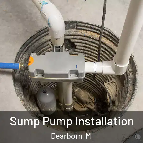  Sump Pump Installation Dearborn, MI